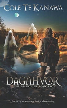 Paperback Dāgahvor: The shadow of tomorrow Book