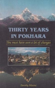 Paperback Thirty years in Pokhara Book