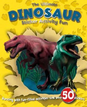 Sticker and Activity Book: Ultimate Dinosaurs