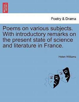 Paperback Poems on Various Subjects. with Introductory Remarks on the Present State of Science and Literature in France. Book