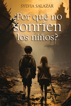 Paperback ¿Por Qué No Sonríen Los Niños? [Spanish] Book