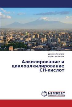 Paperback Alkilirovanie I Tsikloalkilirovanie Sn-Kislot [Russian] Book