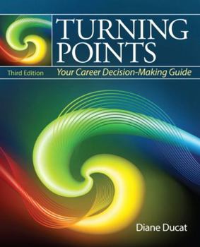 Paperback Turning Points: Your Career Decision Making Guide Book