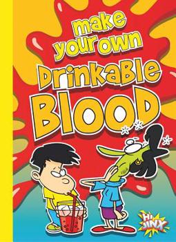 Paperback Make Your Own Drinkable Blood Book