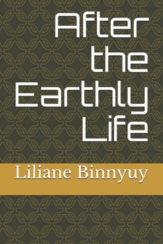 Paperback After the Earthly Life Book