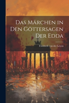 Paperback Das Märchen in den Göttersagen der Edda Book