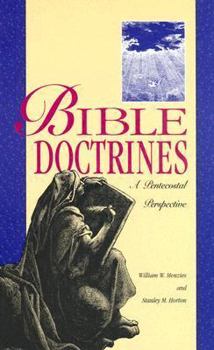 Hardcover Bible Doctrines: A Pentecostal Perspective Book