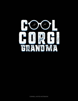 Paperback Cool Corgi Grandma: Cornell Notes Notebook Book