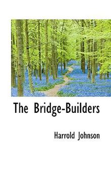 Paperback The Bridge-Builders Book