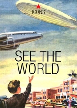 See the World - Book  of the Taschen Icons
