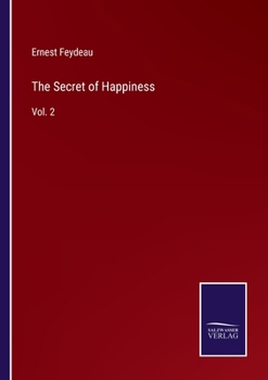 Paperback The Secret of Happiness: Vol. 2 Book