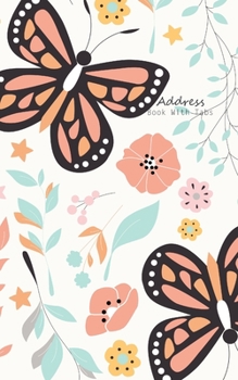 Paperback Address Book With Tabs: Little Address & Phone Book for Name, Addresses, Phone Numbers, Email Organizer Keeper, Contact Journal Notebook Diary Book