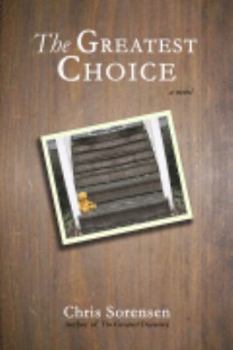 Paperback The Greatest Choice Book