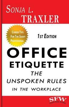 Paperback Office Etiquette: The Unspoken Rules in the Workplace Book