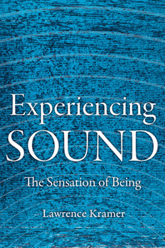 Hardcover Experiencing Sound: The Sensation of Being Book