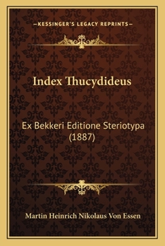 Paperback Index Thucydideus: Ex Bekkeri Editione Steriotypa (1887) [Greek] Book