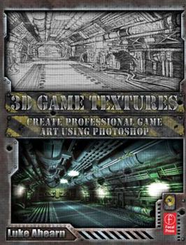 Paperback 3D Game Textures: Create Professional Game Art Using Photoshop [With CD ROM] Book