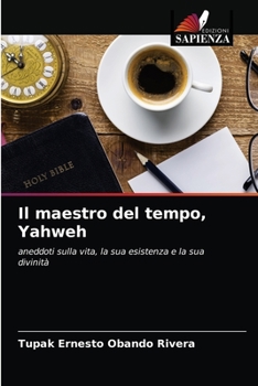 Paperback Il maestro del tempo, Yahweh [Italian] Book