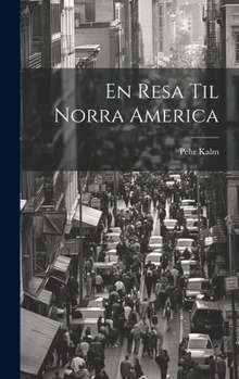Hardcover En Resa Til Norra America Book