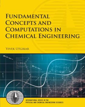 Paperback Fundamental Concepts and Computations in Chemical Engineering Book
