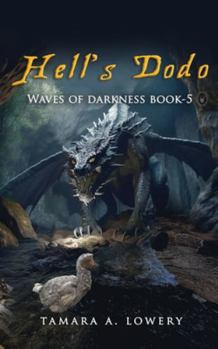 Paperback Hell's Dodo: Waves of Darkness Book 5 Book