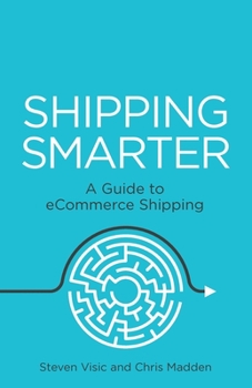 Paperback Shipping Smarter: A Guide to Ecommerce Shipping Book