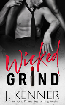 Wicked Grind - Book #1 of the Stark World