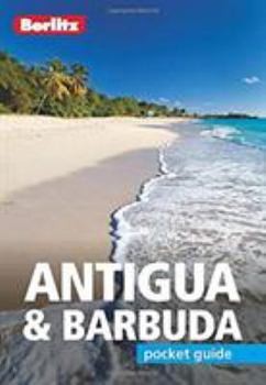 Paperback Berlitz Pocket Guide Antigua and Barbuda (Travel Guide) (Berlitz Pocket Guides) Book