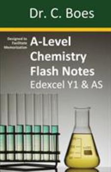 Paperback A-Level Chemistry Flash Notes Edexcel Year 1 & AS: Condensed Revision Notes - Designed to Facilitate Memorisation Book