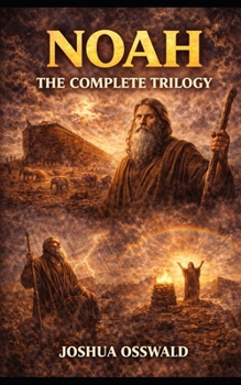 Paperback Noah: The Complete Trilogy Book