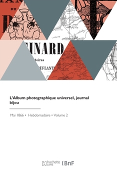 L'Album photographique universel, journal bijou