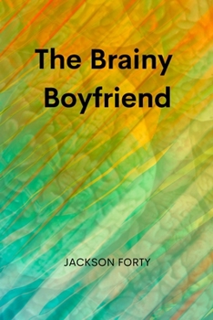 Paperback The Brainy Boyfriend Book