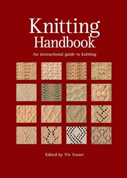 Spiral-bound Knitting Handbook: An Instructional Guide to Knitting Book