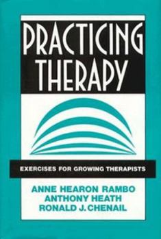 Hardcover Practicing Therapy: Exercises for Growing Therapists Book