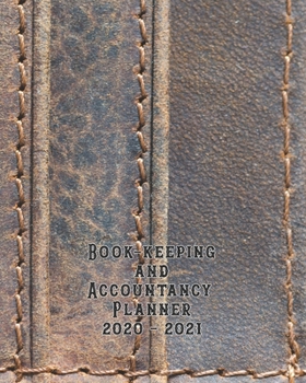 Bookkeeping and accountancy Planner: The large organisational page per day tax year diary and client overview suitable for Accountancy businesses and self employed tax business to log transactions and