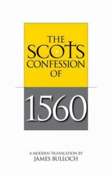 Paperback Scots Confession of 1560 Book