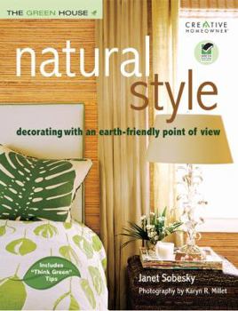 Paperback Natural Style: Decorating with an Earth-Friendly Point of View Book