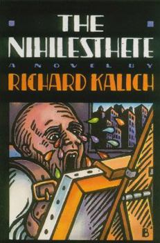 The Nihilesthete - Book #1 of the Central Park West Trilogy