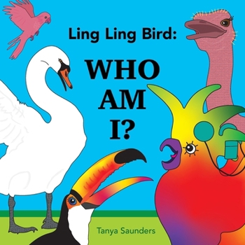 Paperback Ling Ling Bird Who Am I?: encouraging early learners to practice new speech sounds and the 'serve and return' of conversation Book