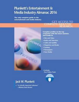 Paperback Plunkett's Entertainment & Media Industry Almanac 2016 Book