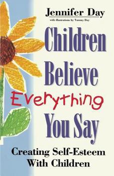Paperback Children Believe Everything You Say Book