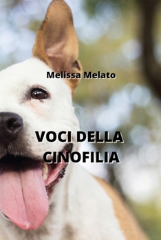 Paperback Voci Della Cinofilia [Italian] Book