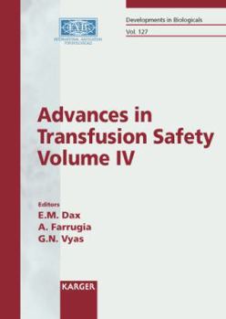 Paperback Advances in Transfusion Safety, Vol IV Book