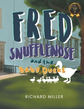 Paperback Fred Snufflenose and the Baby Ducks Book