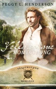 Yellowstone Homecoming - Book #5.7 of the Yellowstone Romance