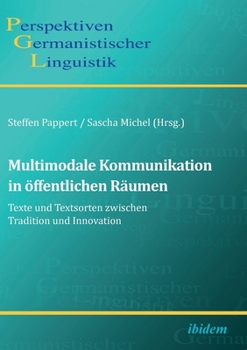 Paperback Multimodale Kommunikation in öffentlichen Räumen [German] Book