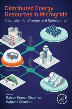 Paperback Distributed Energy Resources in Microgrids: Integration, Challenges and Optimization Book