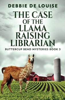 Paperback The Case of the Llama Raising Librarian Book