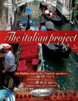 Paperback The Italian Project: Student's Book + Workbook + CD-Rom + Audio CD 2a (Italian Edition) [Italian] Book