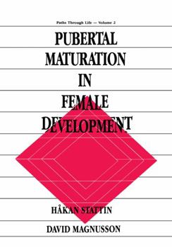 Hardcover Pubertal Maturation in Female Development Book